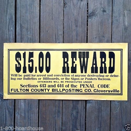 $15.00 REWARD DEFACING PROPERTY Paper Poster 1910