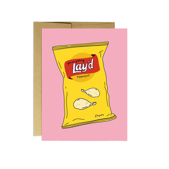 Lay'd Tonight Greeting Card