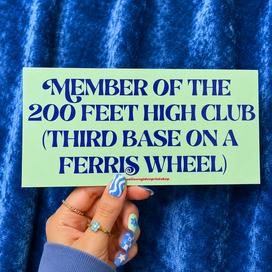 Member of the 200 Feet High Club Bumper Sticker